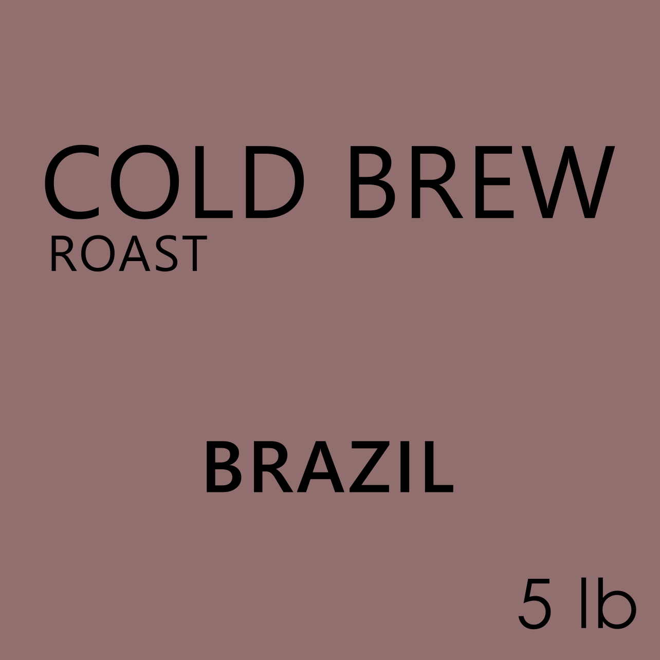 Cold Brew Roast (5 lb)