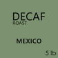 Decaffeinated (5 lb)